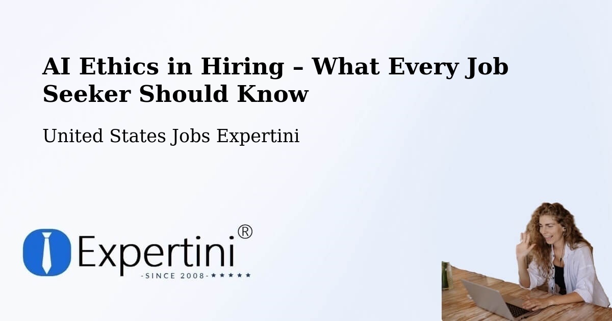 AI Ethics in Recruitment & Hiring – Fayette - Fayette, United States Jobs Expertini