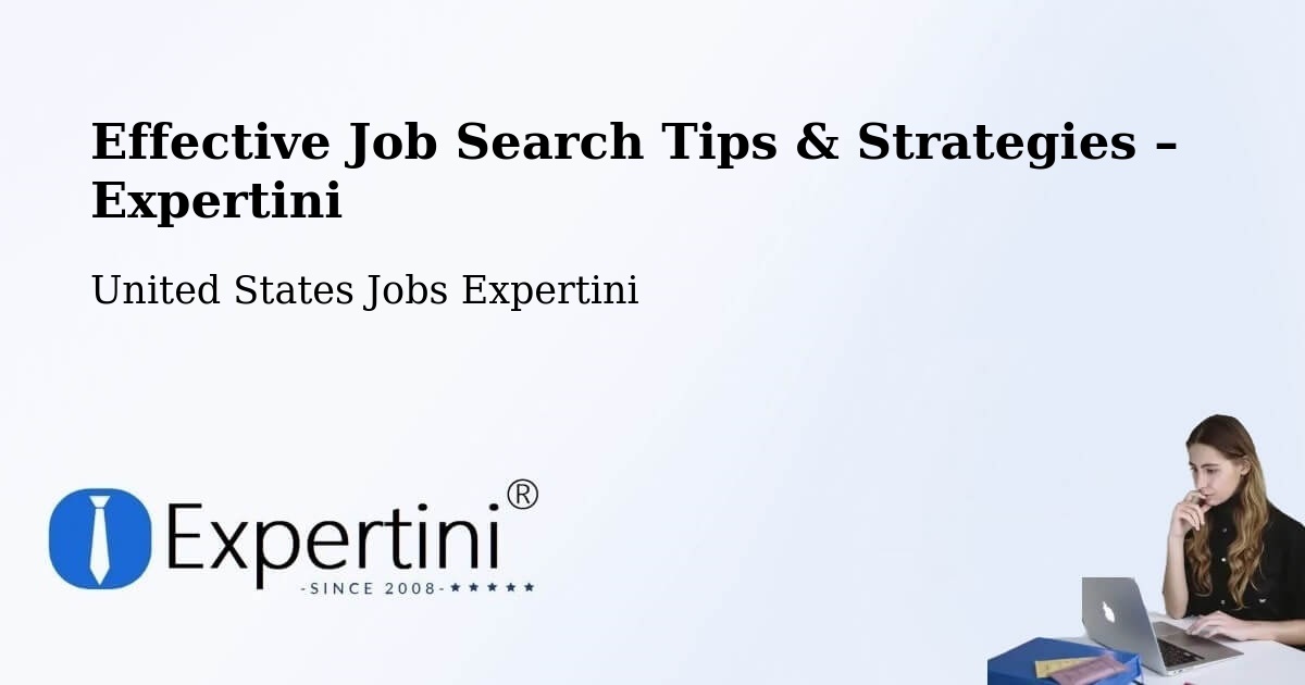 Job Search Tips & Strategies for Job Seekers – Fayette - Fayette, United States Jobs Expertini